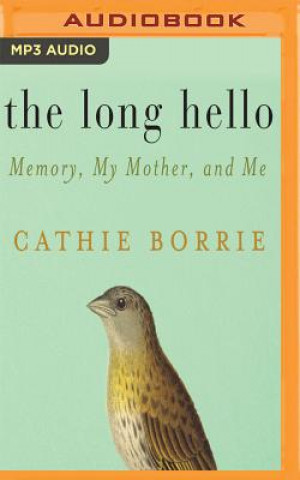 Digital LONG HELLO                   M Cathie Borrie