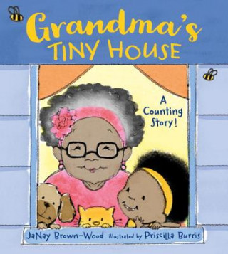 Carte Grandma's Tiny House Janay Brown-Wood