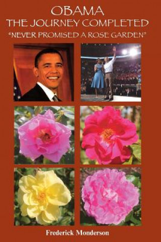 Carte OBAMA THE JOURNEY COMPLETED - Frederick Michael Monderson