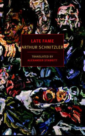 Kniha Late Fame Arthur Schnitzler