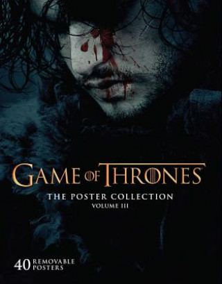 Könyv Game of Thrones: The Poster Collection, Volume III Insight Editions