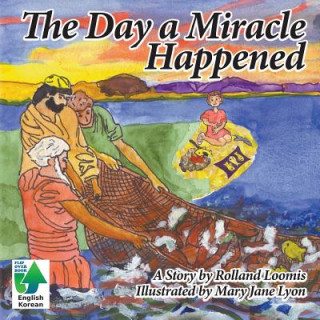 Knjiga Day a Miracle Happened Rolland Loomis