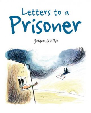 Книга Letters to a Prisoner Jacques Goldstyn