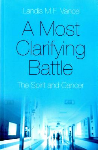 Libro Most Clarifying Battle Landis M. F. Vance