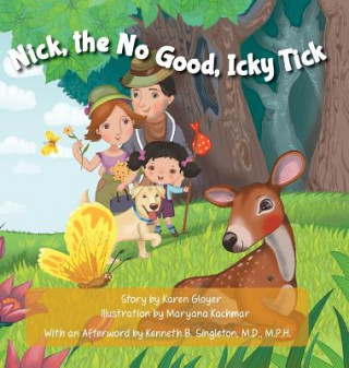 Carte Nick, the No Good, Icky Tick Karen Gloyer