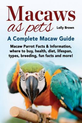 Книга MACAWS AS PETS Lolly Brown