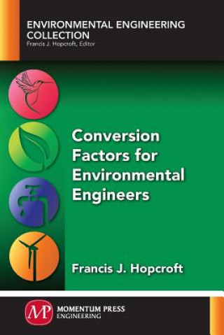 Książka CONVERSION FACTORS FOR ENVIRON Francis J. Hopcroft