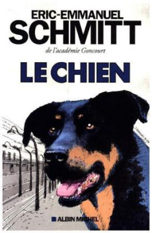 Kniha Le Chien Eric-Emmanuel Schmitt
