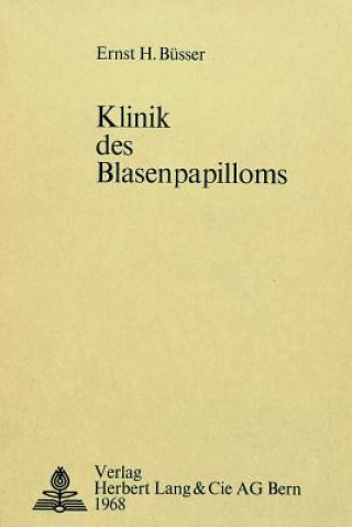 Carte Klinik des Blasenpapilloms Ernst H. Büsser