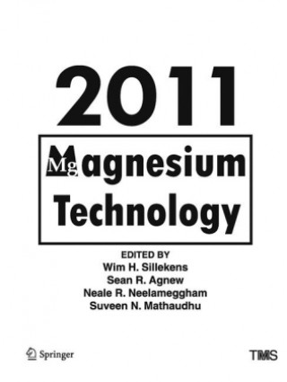 Kniha Magnesium Technology 2011 Wim H. Sillekens