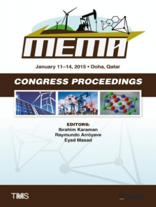 Kniha Proceedings of the TMS Middle East - Mediterranean Materials Congress on Energy and Infrastructure Systems (MEMA 2015) Raymundo Arróyave
