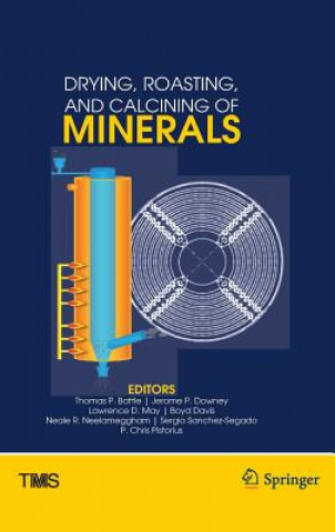 Livre Drying, Roasting, and Calcining of Minerals Thomas Battle