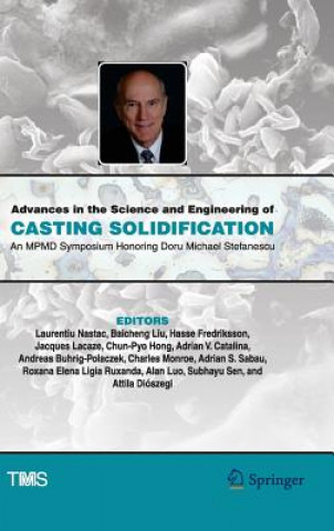Könyv Advances in the Science and Engineering of Casting Solidification Andreas Buhrig-Polaczek