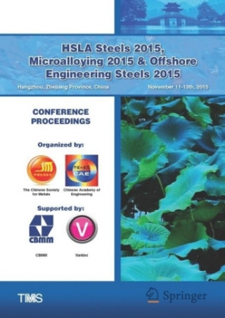 Książka HSLA Steels 2015, Microalloying 2015 & Offshore Engineering Steels 2015 The Chinese Society for Metals