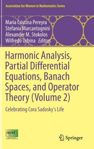 Buch Harmonic Analysis, Partial Differential Equations, Banach Spaces, and Operator Theory (Volume 2) Maria Cristina Pereyra