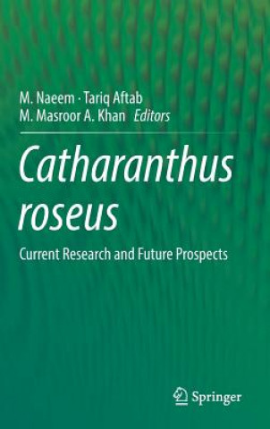 Könyv Catharanthus roseus M. Naeem