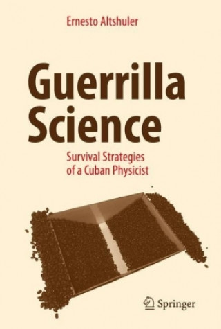 Carte Guerrilla Science Ernesto Altshuler