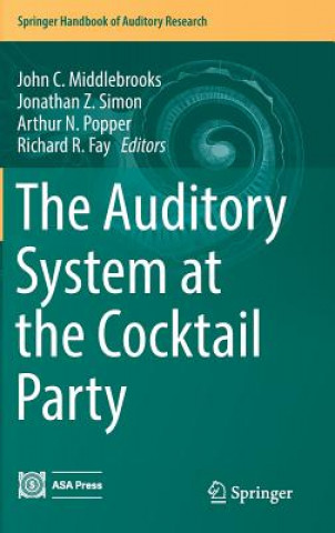 Book Auditory System at the Cocktail Party John Middlebrooks