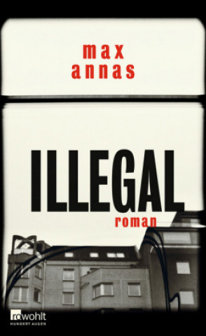 Kniha Illegal Max Annas