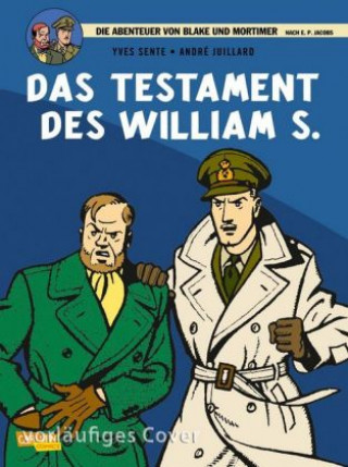 Könyv Die Abenteuer von Blake und Mortimer - Das Testament des William S. Yves Sente
