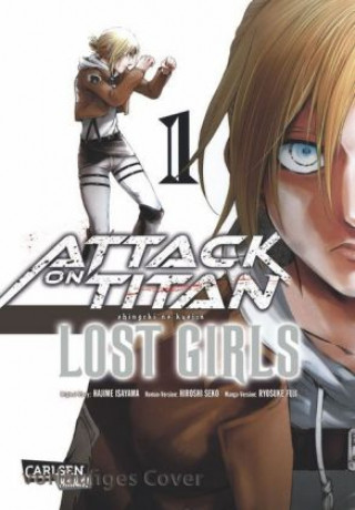 Könyv Attack on Titan - Lost Girls. Bd.1 Ryosuke Fuji