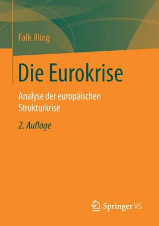 Книга Die Eurokrise Falk Illing