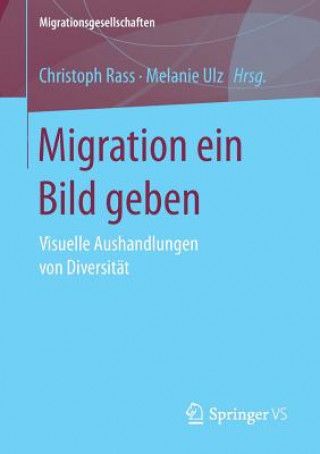 Kniha Migration Ein Bild Geben Christoph Raß