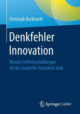 Libro Denkfehler Innovation Christoph Burkhardt