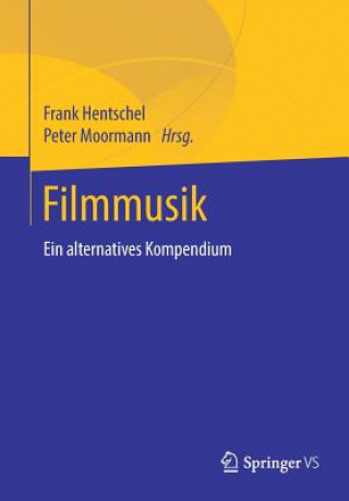 Könyv Filmmusik Frank Hentschel