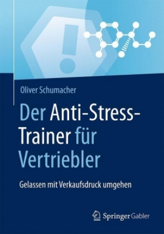Книга Der Anti-Stress-Trainer fur Vertriebler Oliver Schumacher