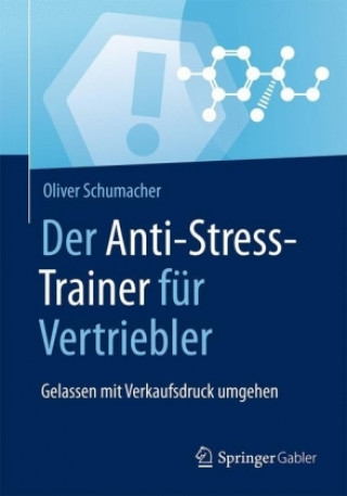 Buch Der Anti-Stress-Trainer fur Vertriebler Oliver Schumacher