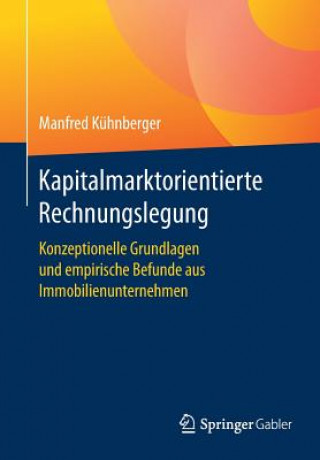 Kniha Kapitalmarktorientierte Rechnungslegung Manfred Kühnberger