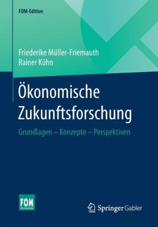 Knjiga OEkonomische Zukunftsforschung Friederike Müller-Friemauth