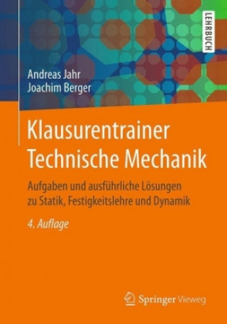 Книга Klausurentrainer Technische Mechanik Andreas Jahr
