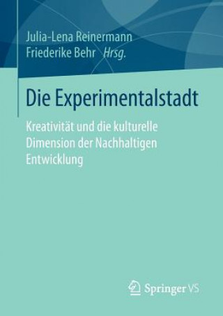 Könyv Die Experimentalstadt Julia-Lena Reinermann