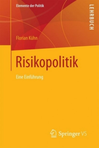 Livre Risikopolitik Florian P. Kühn