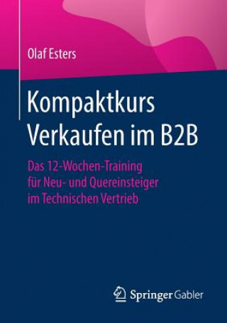 Knjiga Kompaktkurs Verkaufen Im B2B Olaf Esters