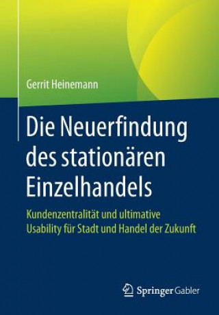 Kniha Die Neuerfindung Des Station ren Einzelhandels Gerrit Heinemann