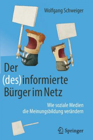 Könyv Der (Des)Informierte Burger Im Netz Wolfgang Schweiger