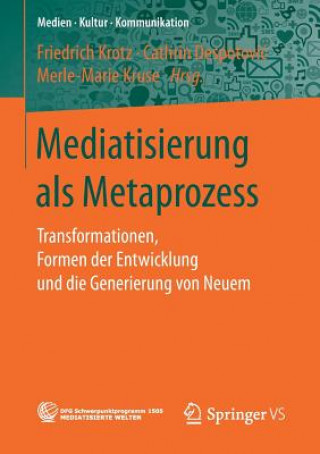 Knjiga Mediatisierung ALS Metaprozess Friedrich Krotz