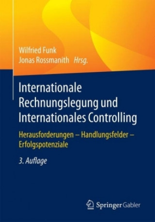 Könyv Internationale Rechnungslegung und Internationales Controlling Wilfried Funk