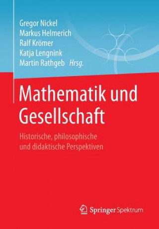 Kniha Mathematik Und Gesellschaft Gregor Nickel