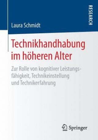 Książka Technikhandhabung im hoeheren Alter Laura Schmidt