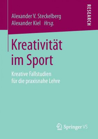 Carte Kreativitat Im Sport Alexander V. Steckelberg