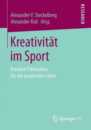 Książka Kreativitat Im Sport Alexander V. Steckelberg