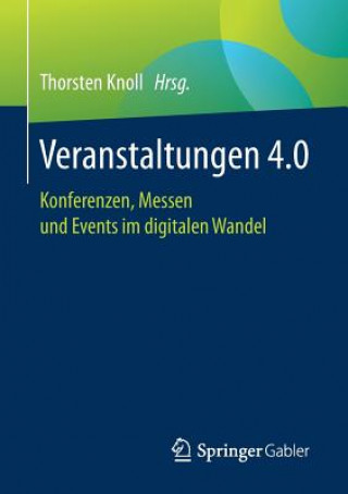 Knjiga Veranstaltungen 4.0 Thorsten Knoll