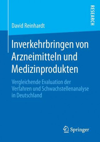 Kniha Inverkehrbringen Von Arzneimitteln Und Medizinprodukten David Reinhardt