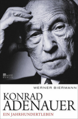 Kniha Konrad Adenauer Werner Biermann