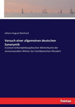 Könyv Versuch einer allgemeinen deutschen Synonymik Eberhard Johann August Eberhard