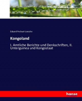 Book Kongoland Eduard Pechuel-Loesche